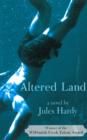 Image for Altered land: a novel