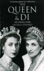 Image for The Queen and Di: the untold story