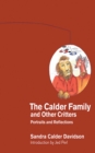 Image for Calder Family and Other Critters: Portraits and Reflections