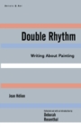 Image for Double Rhythm: Writings About Painting