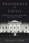 Image for Presidents in Crisis