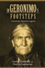 Image for In Geronimo&#39;s footsteps: a journey beyond legend