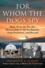 Image for For whom the dogs spy  : Haiti