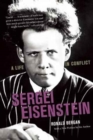 Image for Sergei Eisenstein  : a life in conflict