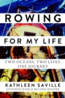 Image for Rowing for My Life