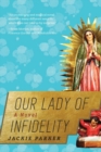 Image for Our Lady of Infidelity