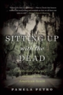Image for Sitting Up with the Dead : A Storied Journey through the American South