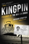 Image for Kingpin: prisoner of the war on drugs