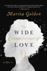 Image for The Wide Circumference of Love : A Novel