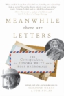 Image for Meanwhile There Are Letters : The Correspondence of Eudora Welty and Ross Macdonald