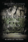 Image for Sitting Up With the Dead: A Storied Journey Through the American South