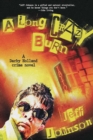 Image for A Long Crazy Burn : A Darby Holland Crime Novel