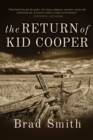 Image for The return of Kid Cooper  : a novel