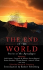 Image for The end of the world: stories of the apocalypse