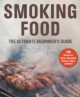 Image for Smoking food: a beginner&#39;s guide