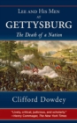 Image for Lee and his men at Gettysburg: the death of a nation