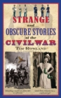 Image for Strange and obscure stories of the Civil War