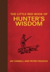 Image for Little Red Book of Hunter&#39;s Wisdom