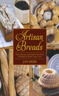 Image for Artisan Breads: Practical Recipes and Detailed Instructions for Baking the World&#39;s Finest Loaves