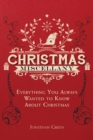 Image for Christmas miscellany: everything you always wanted to know about Christmas