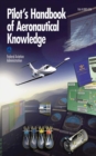 Image for Pilot&#39;s handbook of aeronautical knowledge