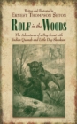 Image for Rolf in the Woods: The Adventures of a Boy Scout with Indian Quonab and Little Dog Skookum