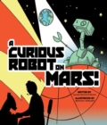 Image for Curious Robot on Mars!