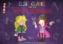 Image for Elsie Clarke and the Vampire Hairdresser