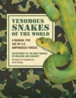 Image for Venomous snakes of the world: a manual for use by U.S. amphibious forces : based on Poisonous snakes of the world by the Department of the Navy, Bureau of Medicine and Surgery