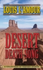 Image for Desert death-song: a collection of Western stories