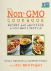 Image for The non-GMO cookbook: recipes and advice for a Non-GMO lifestyle