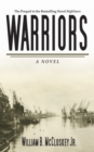 Image for Warriors: a novel