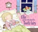 Image for Ellie and the Truth about the Tooth Fairy