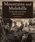 Image for Mountains and Molehills : Or Recollections from a Burnt Journal