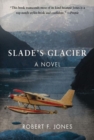 Image for Slade&#39;s Glacier