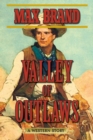 Image for Valley of Outlaws: A Western Story