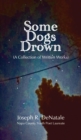 Image for Some Dogs Drown