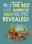 Image for Barbecue Cookbook : 70 Time Tested Barbecue Meat Recipes....Revealed!