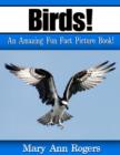 Image for Birds: An Amazing Fun Fact Picture Book