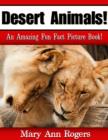 Image for Desert Animals: An Amazing Fun Fact Picture Book