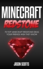 Image for Minecraft Redstone: 70 Top Minecraft Redstone Ideas Your Friends Wish They Know