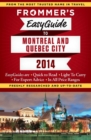 Image for Frommer&#39;s Easyguide to Montreal and Quebec City