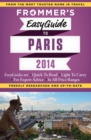 Image for Frommer&#39;s EasyGuide to Paris 2014