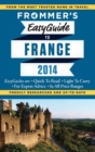 Image for Frommer&#39;s EasyGuide to France 2014