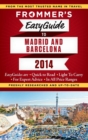 Image for Frommer&#39;s EasyGuide to Madrid and Barcelona 2014