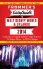 Image for Frommer&#39;s EasyGuide to Walt Disney World and Orlando 2014