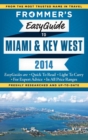 Image for Frommer&#39;s EasyGuide to Miami and Key West 2014