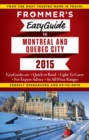Image for Frommer&#39;s Easyguide to Montreal and Quebec City 2015