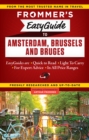Image for Frommer&#39;s EasyGuide to Amsterdam, Brussels and Bruges