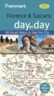Image for Frommer&#39;s Florence and Tuscany Day By Day